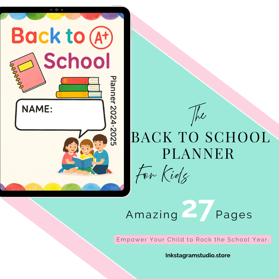 Kids Back to School Planner: Empower Your School Year Kids plannerInkstagram studioKids Back to School Planner: Empower Your School YearKids Back to School Planner: Empower Your School YearKids planner